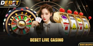 Debet live casino