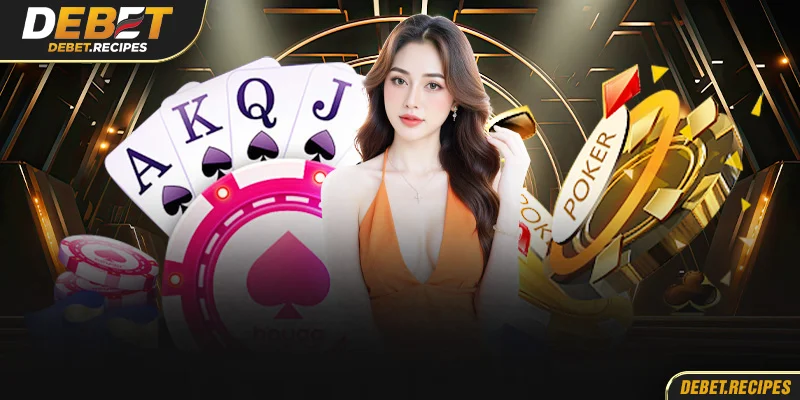 Tìm hiểu về luật chơi Debet Poker