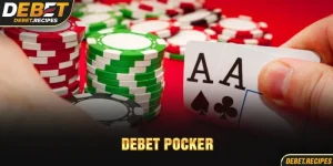 Debet Poker